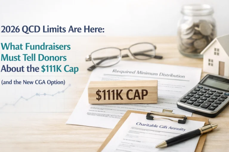 2026 QCD Limits Are Here: What Fundraisers Must Tell Donors About the $111K Cap (and the New CGA Option)